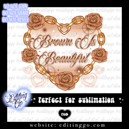 Brown Is Beautiful