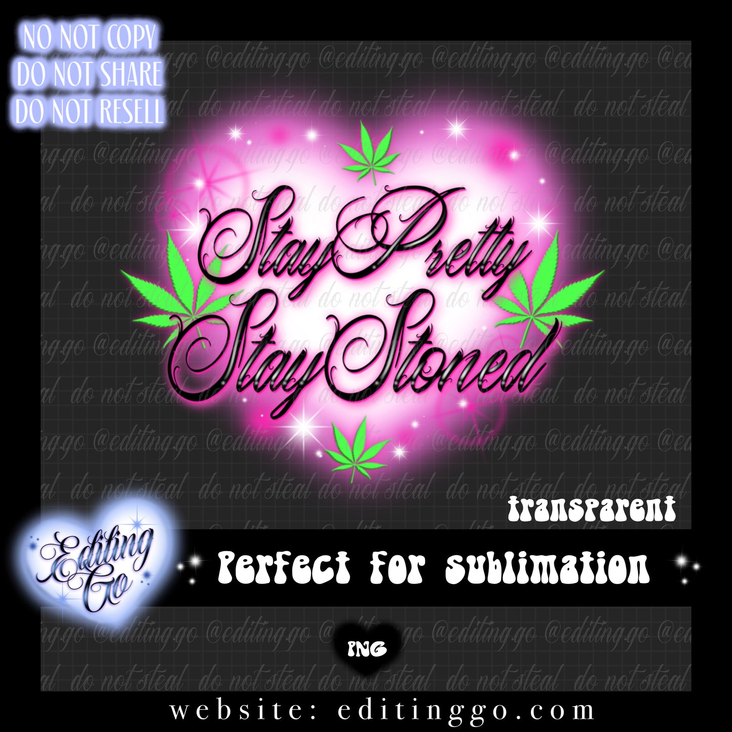 Stay Pretty Stay Stoned